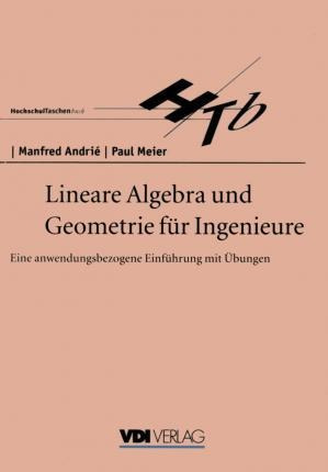 Lineare Algebra Und Geometrie Fur Ingenieure - Manfred An...