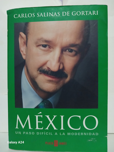 México Un Paso Difícil A La Modernidad / Carlos Salinas De G (Usado)