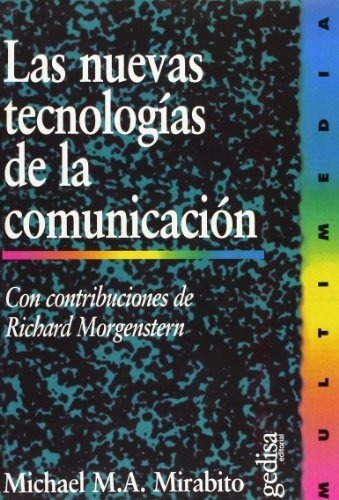 Nuevas Tecnologias De La Comunicacion - Mirabito, Michael