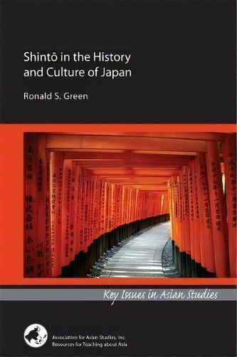 Shintãâ In The History And Culture Of Japan, De Ronald S Green. Editorial Association For Asian Studies, Tapa Blanda En Inglés