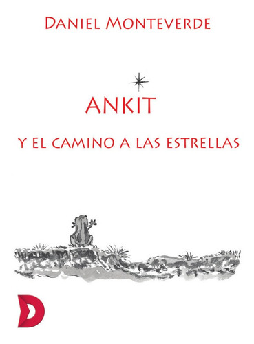 Ankit Y El Camino A Las Estrellas
