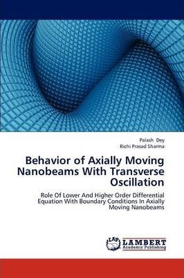 Libro Behavior Of Axially Moving Nanobeams With Transvers...