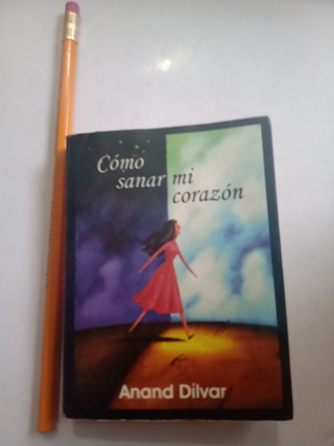 Mini Libro Cómo Sanar Mi Corazón Anand Dílvar (Usado)