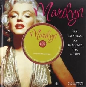 Marilyn Sus Palabras Sus Imagenes Y Su Musica (incluye )