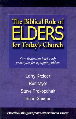 Libro The Biblical Role Of Elders For Today's Church - La...