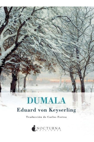 Dumala - Eduard Von Keyserling - Nuevo - Original - Sellado