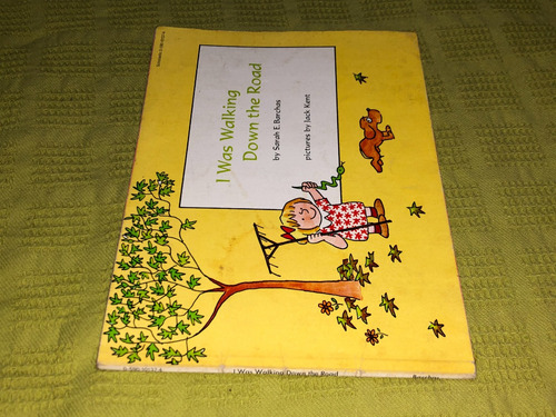 I Was Walking Down The Road - Sarah E. Barchas - Scholastic (Usado)