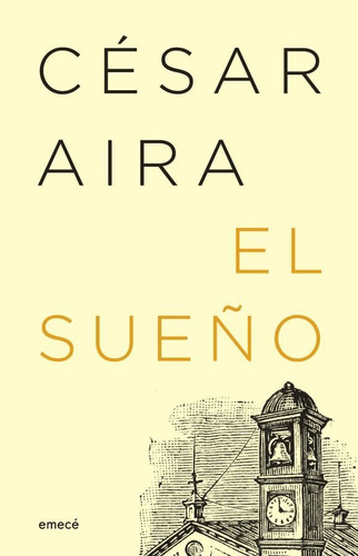 El Sueño - Nueva Edicion - Cesar Aira