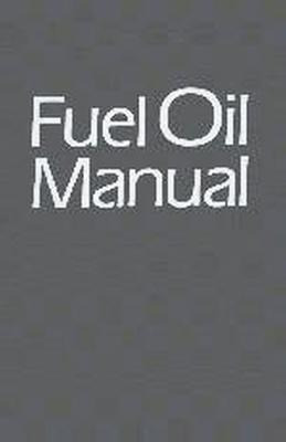 Libro Fuel Oil Manual - Paul F. Schmidt