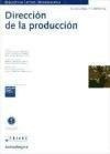 Direccion De La Produccion + Cd Uoc