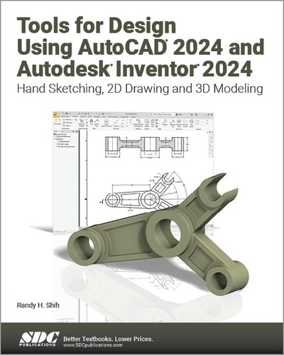 Libro: Tools For Design Using Autocad 2024 And Autodesk Inve