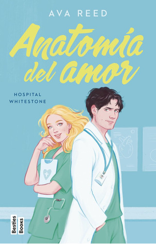 Libro Anatomia Del Amor (serie Hospital Whitestone 1) - A...
