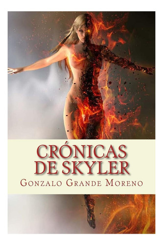 Libro: Crónicas De Skyler (spanish Edition)