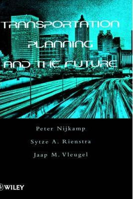 Libro Transportation Planning And The Future - Professor ...