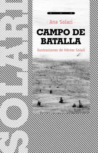 Campo De Batalla - Ana Solari - Hum