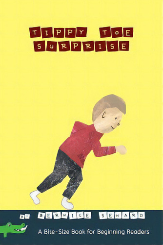 Tippy Toe Surprise, De Seward, Bernice. Editorial Lightning Source Inc, Tapa Blanda En Inglés