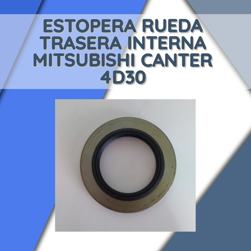Estopera Rueda Trasera Interna Mitsubishi Canter 4d30