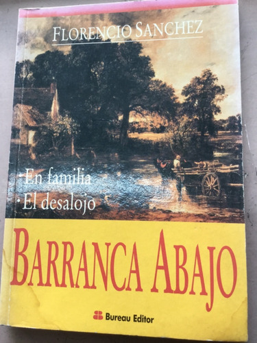 Barranca Abajo. Florencio Sánchez       Teatro