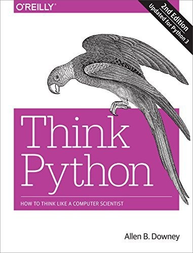 Book : Think Python How To Think Like A Computer Scientist -