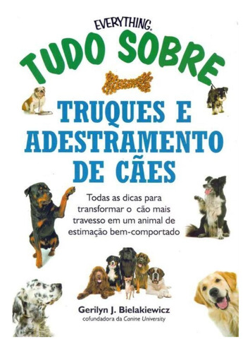 Tudo Sobre Truques E Adestramento De Cães