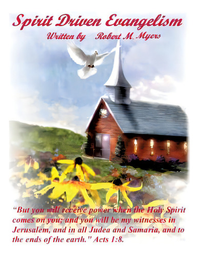 Spirit Driven Evangelism, De Myers, Robert M.. Editorial Xulon Pr, Tapa Blanda En Inglés