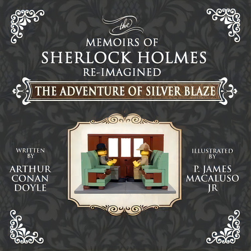 The Adventure Of Silver Blaze - The Adventures Of Sherlock Holmes Re-imagined, De Sir Arthur An Doyle. Editorial Mx Publishing, Tapa Blanda En Inglés
