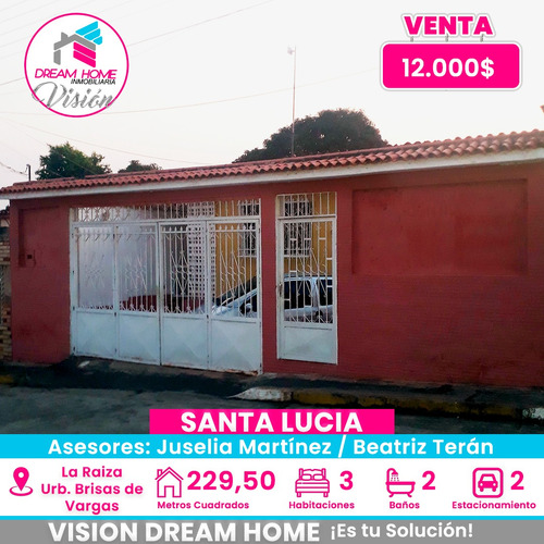 En Venta Casa En La Urbanización Brisas De Vargas  La Raiza Santa Lucia 