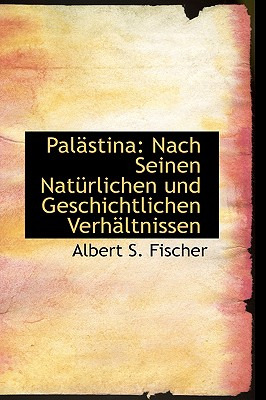 Libro Palacstina: Nach Seinen Nata1/4rlichen Und Geschich...