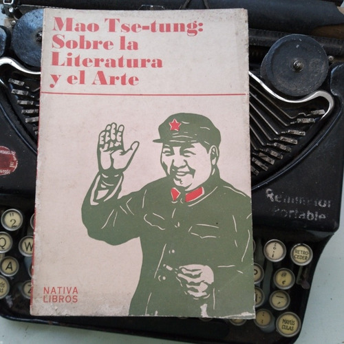 Sobre La Literatura Y El Arte / Mao Tse-tung