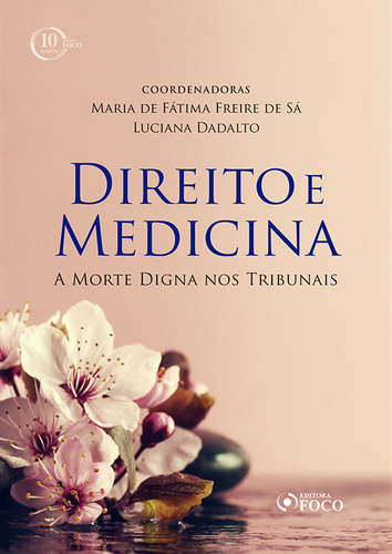 Direito E Medicina - Foco, De Diversos Autores. Editora Foco, Capa Mole Em Português, 2021