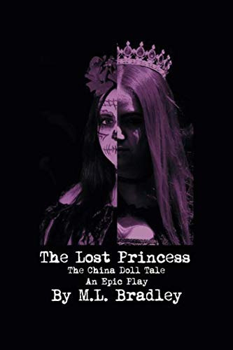 The Lost Princess The China Doll Tale  An Epic Play