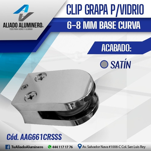 Clip Grapa P/vidrio De 6-8mm Base Curva Satin