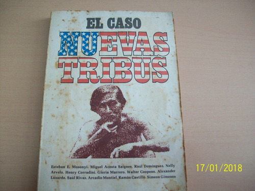 Mosonyi, Acosta Saignes Y Otros. El Caso Nuevas Tribus, 1981