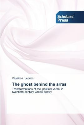 Libro The Ghost Behind The Arras - Vassilios Letsios