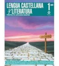 Libro Lengua Castellana 1âºbachillerato. Arcadia. Madrid ...