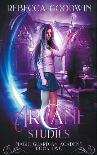 Arcane Studies, De Goodwin, Rebecca. Editorial Independent Publ Group, Tapa Blanda En Inglés