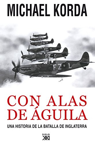 Con Alas De Águila - Tapa Dura, Korda, Ed. Sxxi Esp.