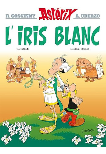 Asterix Vol 40 - Fabcaro Conrad Didier