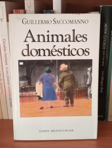 Animales Domésticos - Guillermo Saccomanno - Caballito  Puan