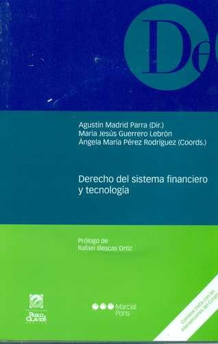 Libro Derecho Del Sistema Financiero Y Tecnología. Incluye