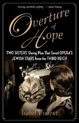 Libro Overture Of Hope : Two Sisters' Daring Plan That Sa...