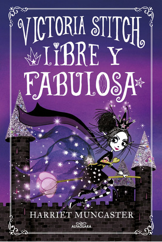 Libre Y Fabulosa (victoria Stitch 2) - Muncaster, Harriet