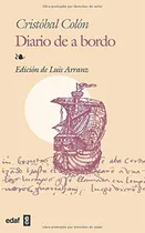 Comprar Diario De A Bordo: Diario De A Bordo, De Cristóbal Colón. Editorial Edaf, Tapa Blanda, Edición 2016 En Español, 2016
