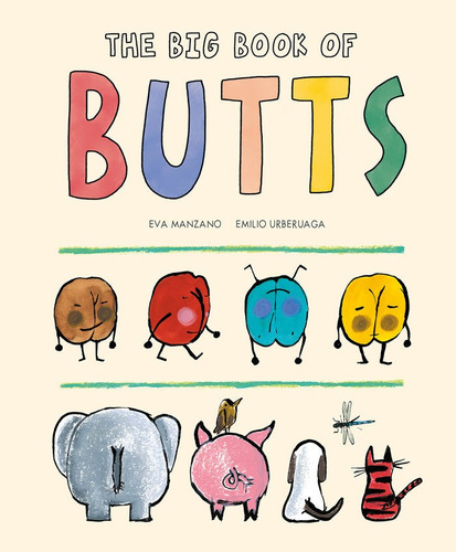 Libro The Big Book Of Butts - Manzano, Eva