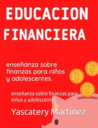 Educacion Financiera Avanzada 2023: Enseñanza Sobre Finanzas