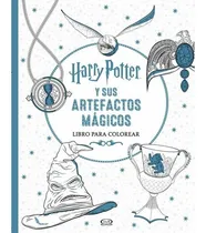 Comprar Harry Potter Y Sus Artefactos Magicos Libro Para Colorasd