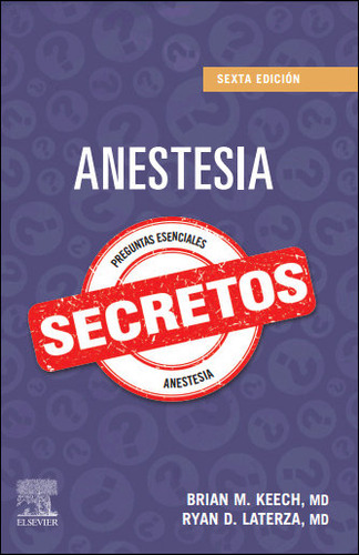 Libro Anestesia. Secretos (6âª Ed.) - Keech