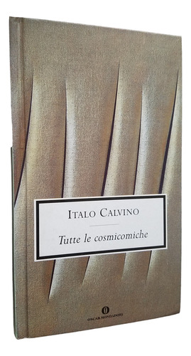 Tutte Le Cosmicomiche Italo Calvino En Italiano Tapa Dura