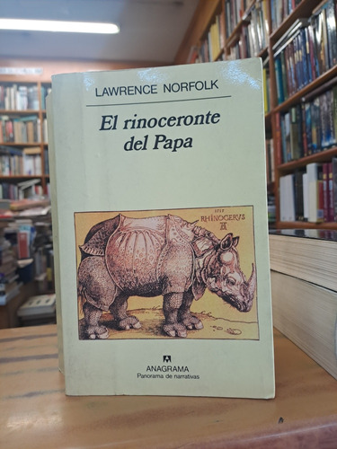 El Rinoceronte Del Papa-lawrence Norfolk