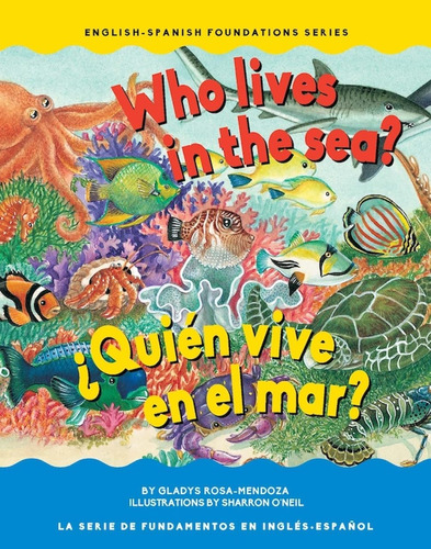 Libro: Who Lives In The Sea? ¿quién Vive En El Mar? (english